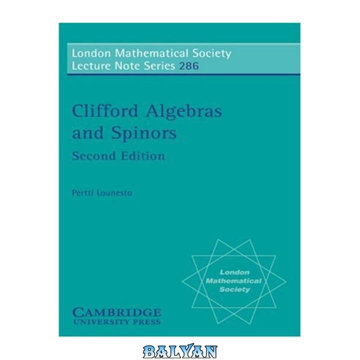 دانلود کتاب Clifford algebras and spinors